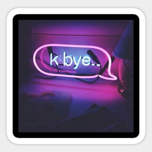 K.Bye.... Sticker